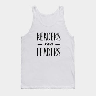 Teacher - Readers are leaders Tank Top